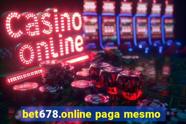 bet678.online paga mesmo